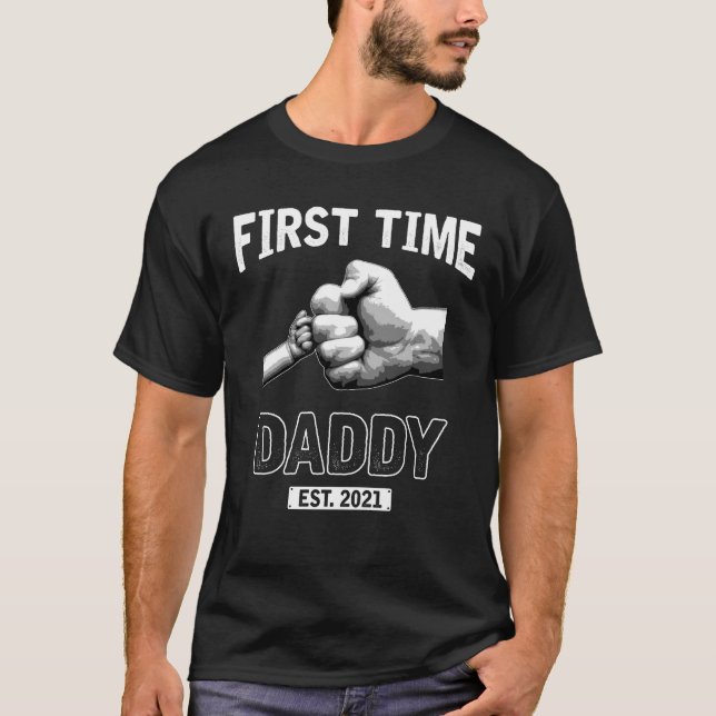 First Time Father New Dad 2021 Daddy Fathers Day T-Shirt (Front)