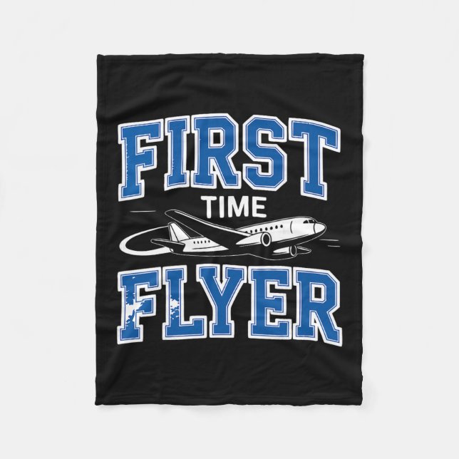 First Time Flyer First Time Flying  Fleece Blanket (Front)