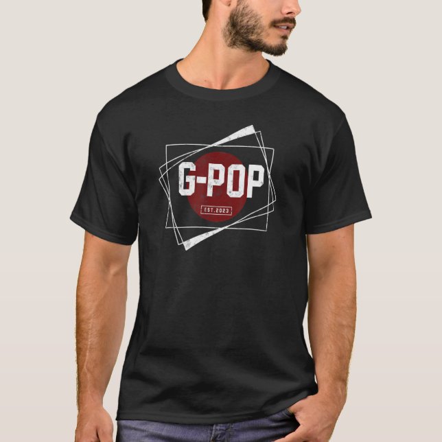 First Time G Pop  for New Grandpa Expecting G Pop  T-Shirt (Front)