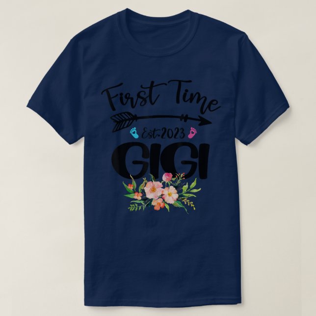 First Time Gigi Est T-Shirt (Design Front)