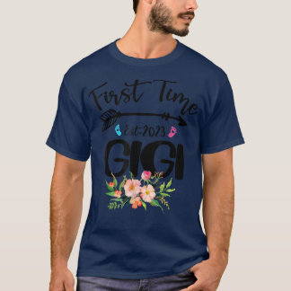 First Time Gigi Est T-Shirt