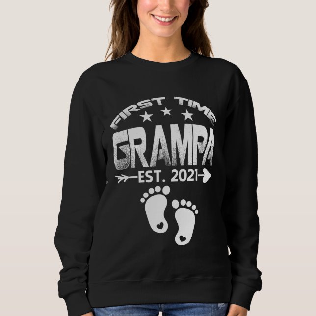 First Time Grampa 2021 New Grampa to be  Baby Sweatshirt (Front)