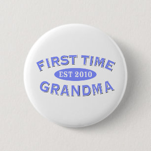 First Time Grandma 2010 6 Cm Round Badge