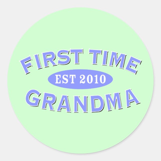 First Time Grandma 2010 Classic Round Sticker (Front)