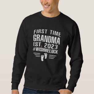 First Time Grandma 2023 Baby Announcement Reveal Sweatshirt