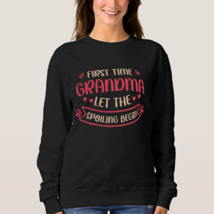 First Time Grandma Announcement Sweatshirt