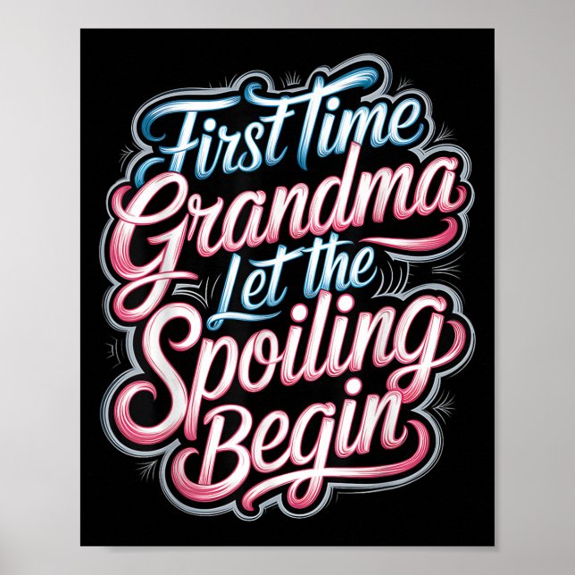 First Time Grandma Let The Siling Begin 2025 New G Poster (Front)