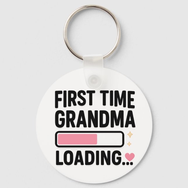 First Time Grandma Loading Key Ring (Front)