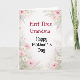 First Time Grandma Mothers Day Elegant Floral Card