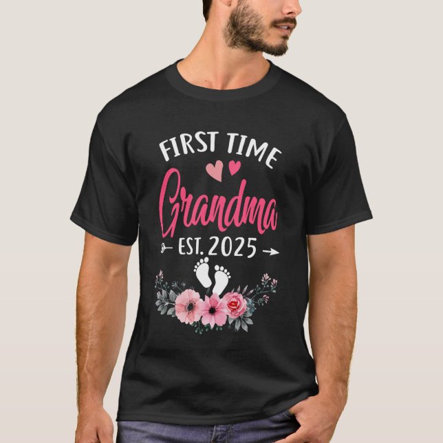 First Time Grandma Promoted To Grandma Est 2025 Mo T-Shirt (Front)