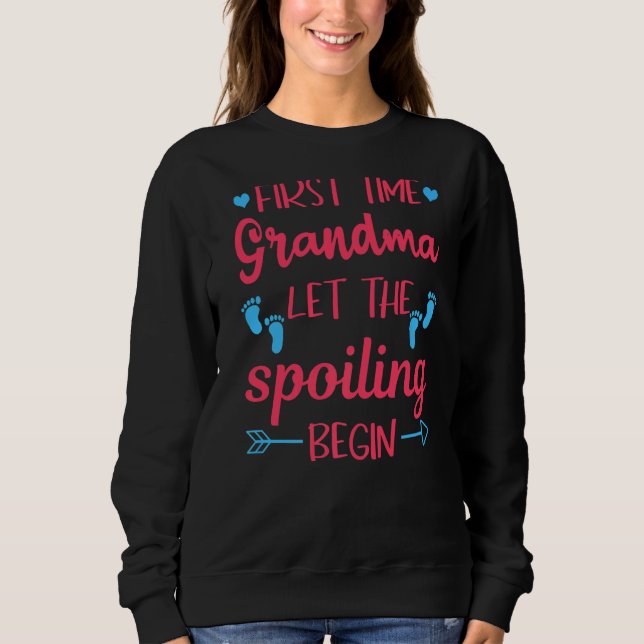 First Time Grandma Sweatshirt (Front)