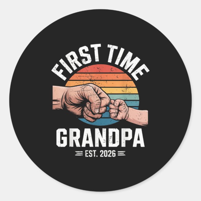 First Time Grandpa Est 2026 Baby Announcement Grea Classic Round Sticker (Front)