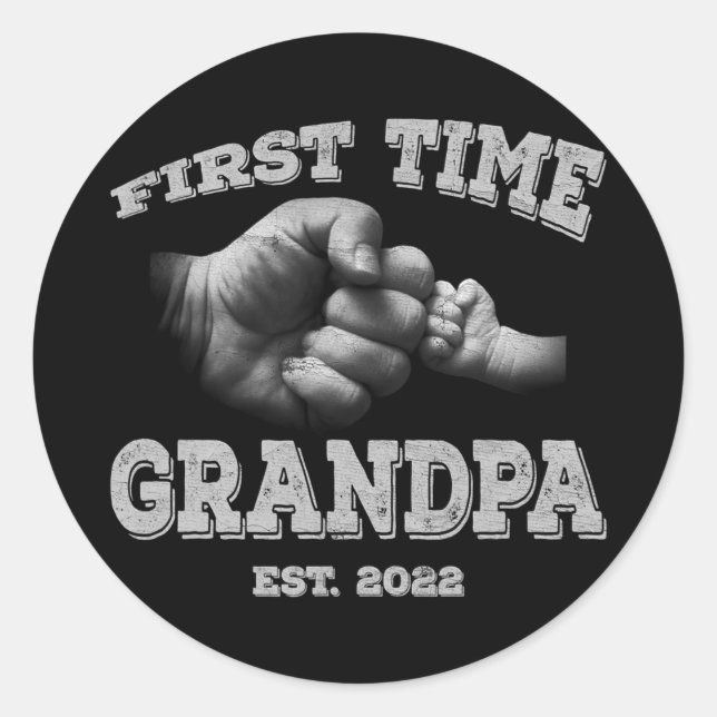 First Time Grandpa New Dad Est 2022 Fathers Day  Classic Round Sticker (Front)