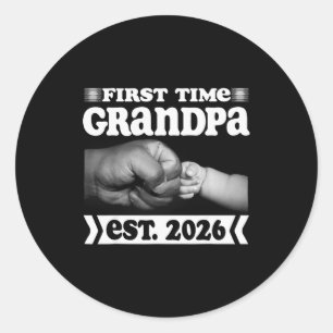 First Time Grandpa New Dad Est 2026 Shirt Fathers  Classic Round Sticker