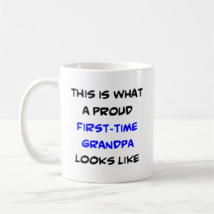 first-time grandpa, proud coffee mug