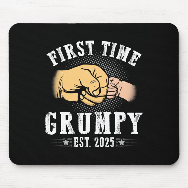 First Time Grumpy Est 2025 Father's Day Soon To Be Mouse Pad (Front)