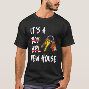 First Time Home Owner Housewarming Party T-Shirt