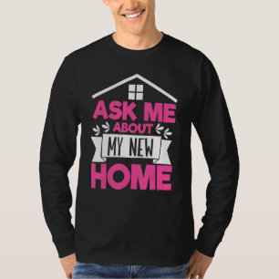 First Time Homeowner Girl Housewarming New House T-Shirt