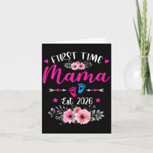 First time mama est 2026 soon to be mother's day card