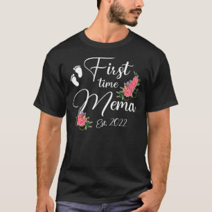 First Time Mema 2022 Mother's Day Flower T-Shirt
