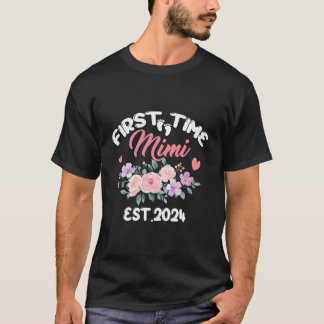 First Time Mimi 2024 Cute Flower Soon New Baby Com T-Shirt
