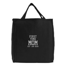 First Time Mom Custom Embroidered Bag