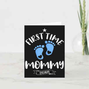First Time Mommy 2023 Of Boy Soon To Be Mommy 2023 Card