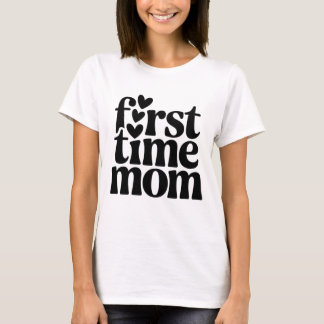 first time mum T-Shirt