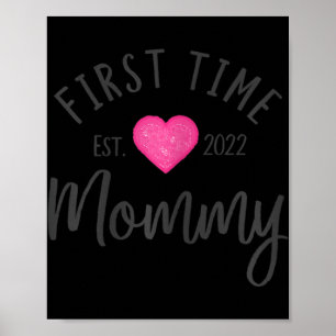 First Time Mummy 2022 Cute Heart New Mother Future Poster