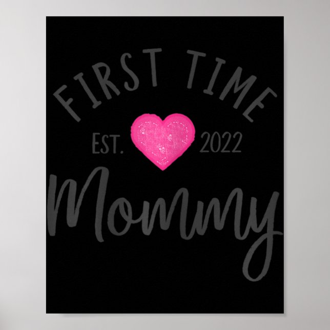 First Time Mummy 2022 Cute Heart New Mother Future Poster (Front)