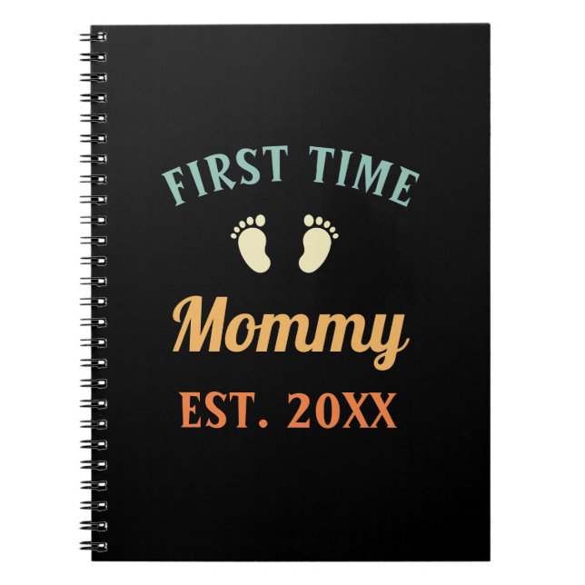 First Time Mummy Motherhood Mother's Day Notebook (Front)
