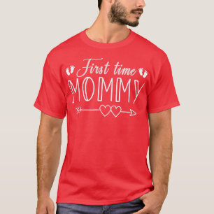 First Time Mummy Pregnancy Mum Mother's Day Women T-Shirt