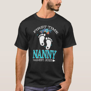 First Time Nanny 2023 Father's Day To Be Baby T-Shirt