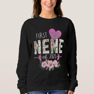 First Time Nene Est. 2025 Promoted To New Grandma Sweatshirt