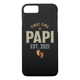 First Time Papi Est 2021 Father iPhone 8/7 Case