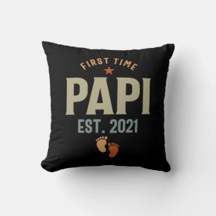 First Time Papi Est 2021 Father Cushion