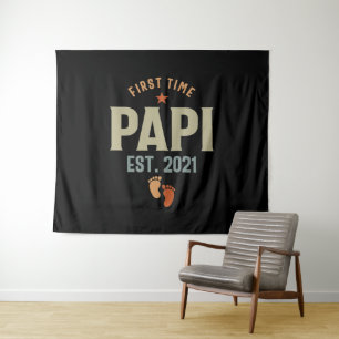 First Time Papi Est 2021 Father Tapestry