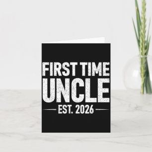 First Time Uncle Est. 2026 Funny New Uncle Card