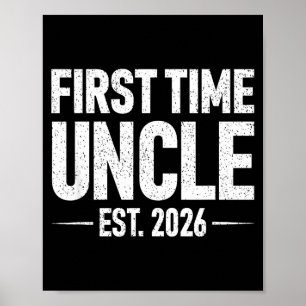First Time Uncle Est. 2026 Funny New Uncle  Poster