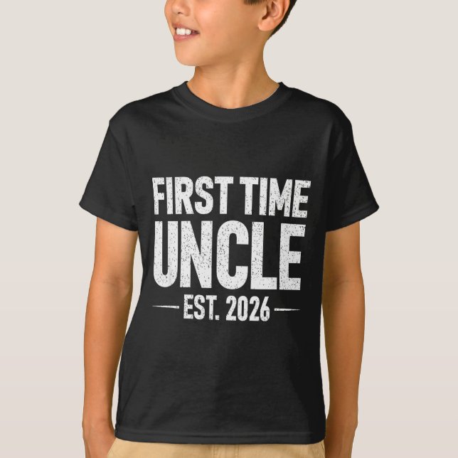 First Time Uncle Est. 2026 Funny New Uncle  T-Shirt (Front)