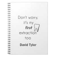 First Tooth Extraction!