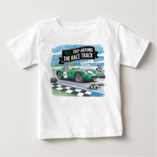 First Trip Around the Race Track Birthday Boy Baby T-Shirt