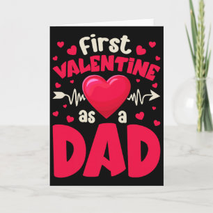 First Valentine As A Dad Funny Valentine New Dad B Card