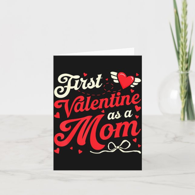 First Valentine As A Mum Funny Valentine New Dad B Card (Front)