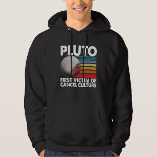 First Victim Of Cancel Culture Women Pluto Solar S Hoodie
