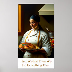 First We Eat - Large Kitchen Poster