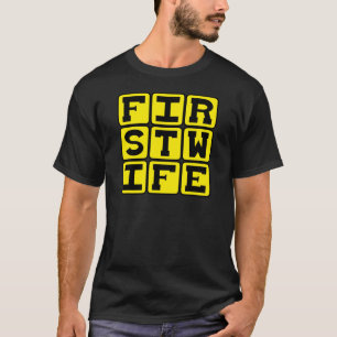 First Wife, Humourous Wedding T-Shirt