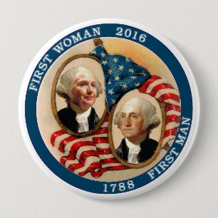 First Woman President 2016 10 Cm Round Badge