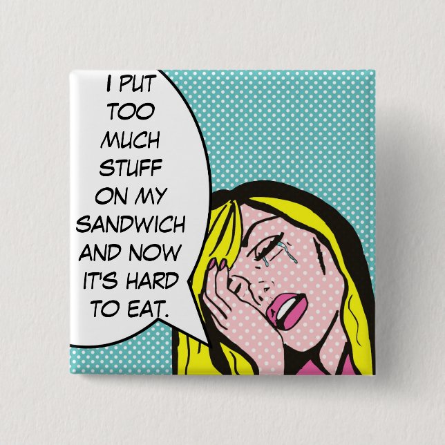 First World Problems Pop Art Button (Front)