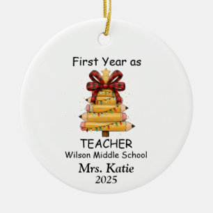 First Year  as a middle school Teacher Ceramic Ornament